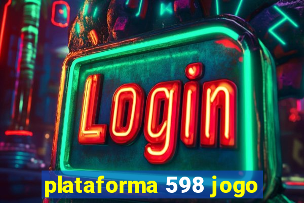 plataforma 598 jogo